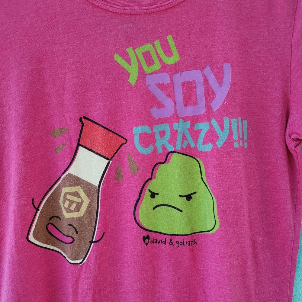"You Soy Crazy!!" pink graphic t shirt size large fits like medium - Picture 2 of 4